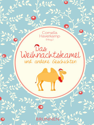 cover image of Das Weihnachtskamel und andere Geschichten